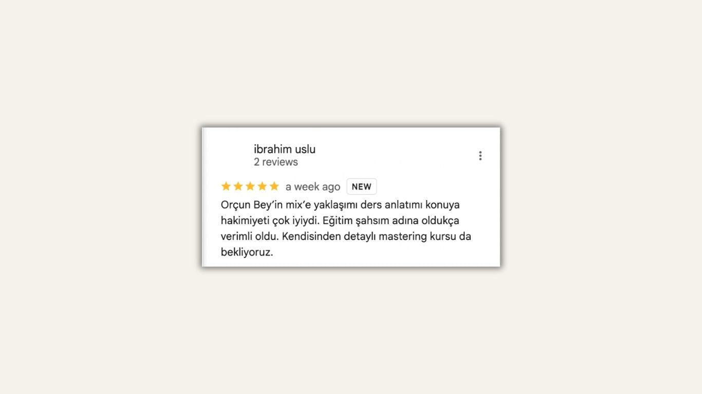 miksin temelleri kursu mix akademisi google review yorumu, katılımcı 1