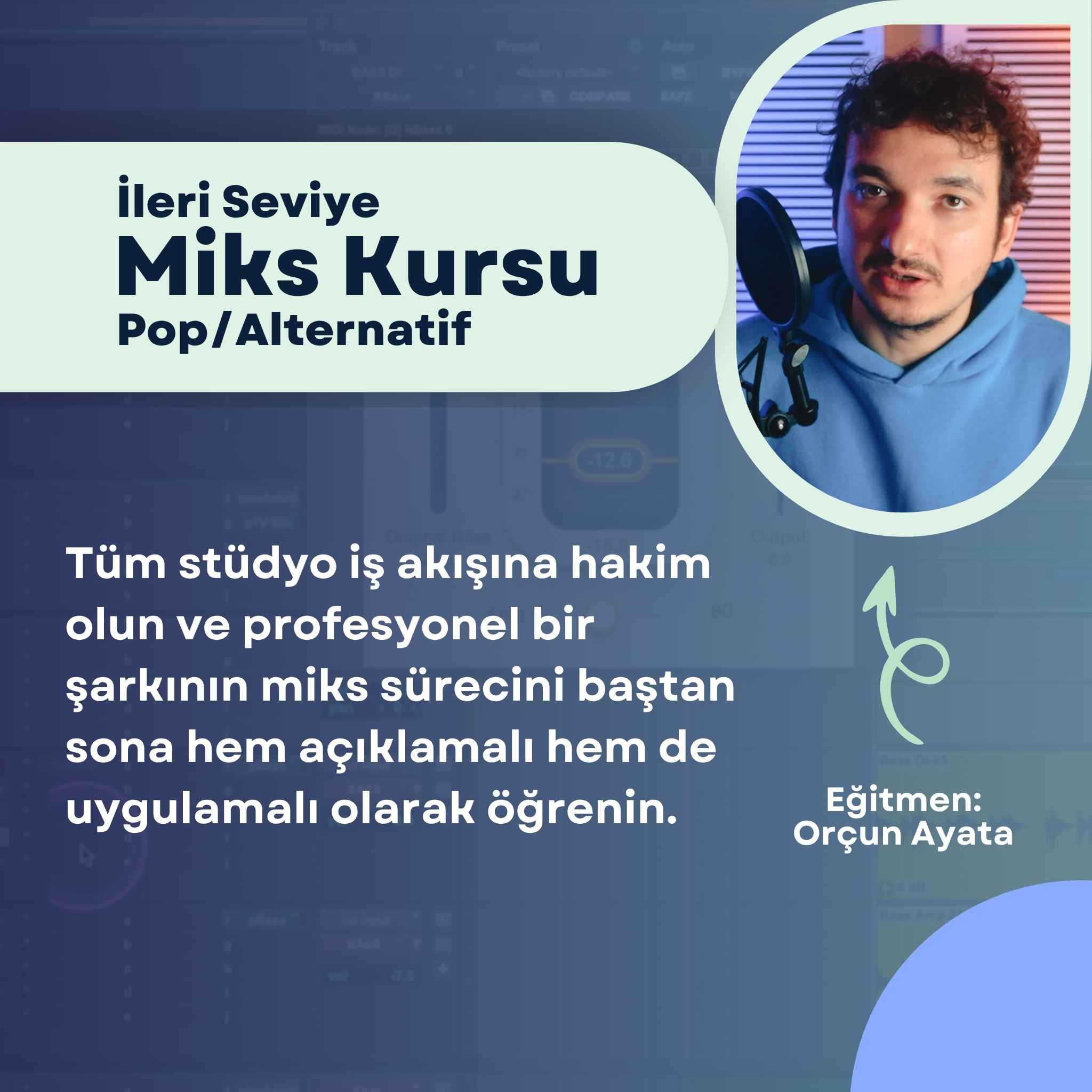 Miks Kursu: İleri Seviye (Pop ve Alternatif Tarzda) | Mix Akademisi